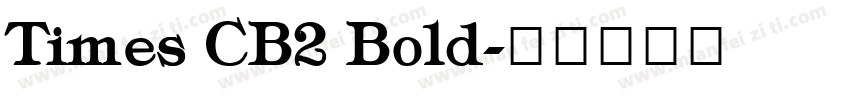 Times CB2 Bold字体转换